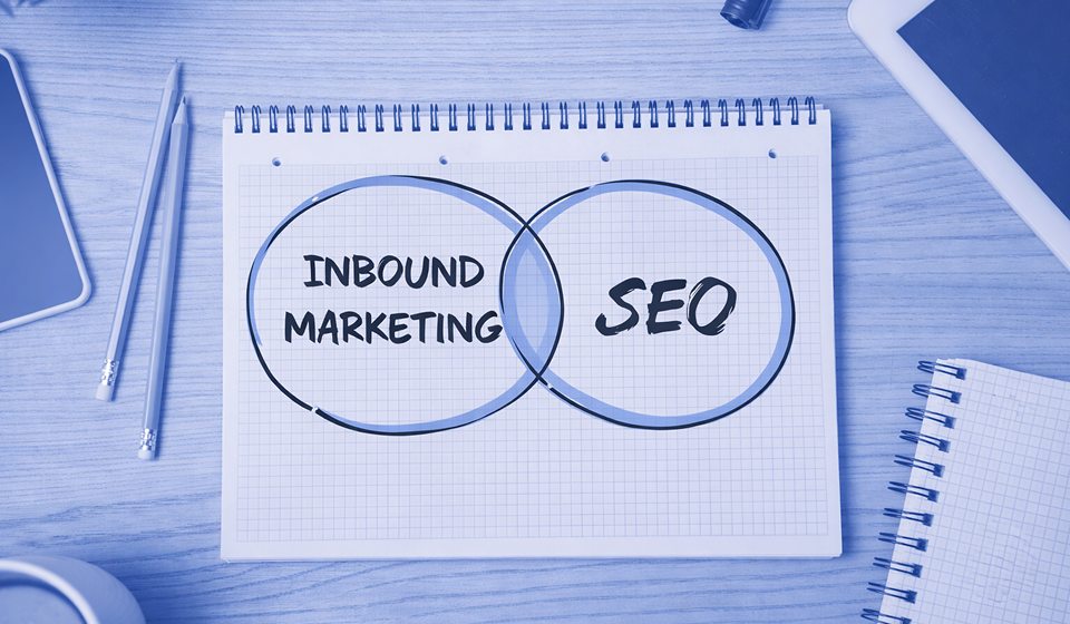 ¿Cómo se relaciona el SEO y el Inbound Marketing?